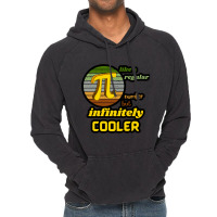 Pi Like A Regular Number But Infinitely Cooler (4) Vintage Hoodie | Artistshot