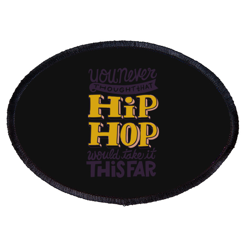 Hip-hop Oval Patch | Artistshot