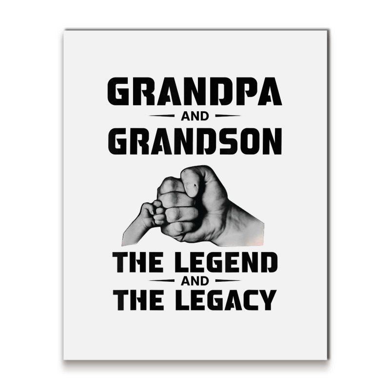 Grandpa And Grandson The Legend And The Legacy Metal Print Vertical By