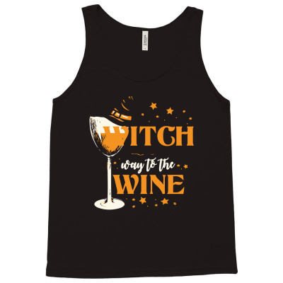 Witch Way To The Wine   Funny Halloween Wine Lovers Tank Top Designed By Indr4
