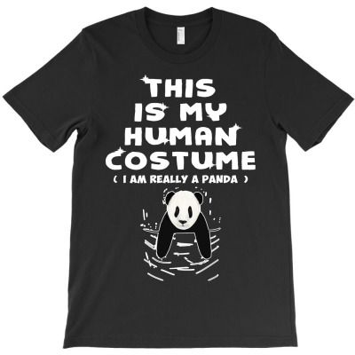 This Is My Human Costume I'm Really A Panda Gift T-shirt Designed By Sabri