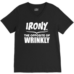 Irony The Opposite of Wrinkly V-Neck Tee | Artistshot
