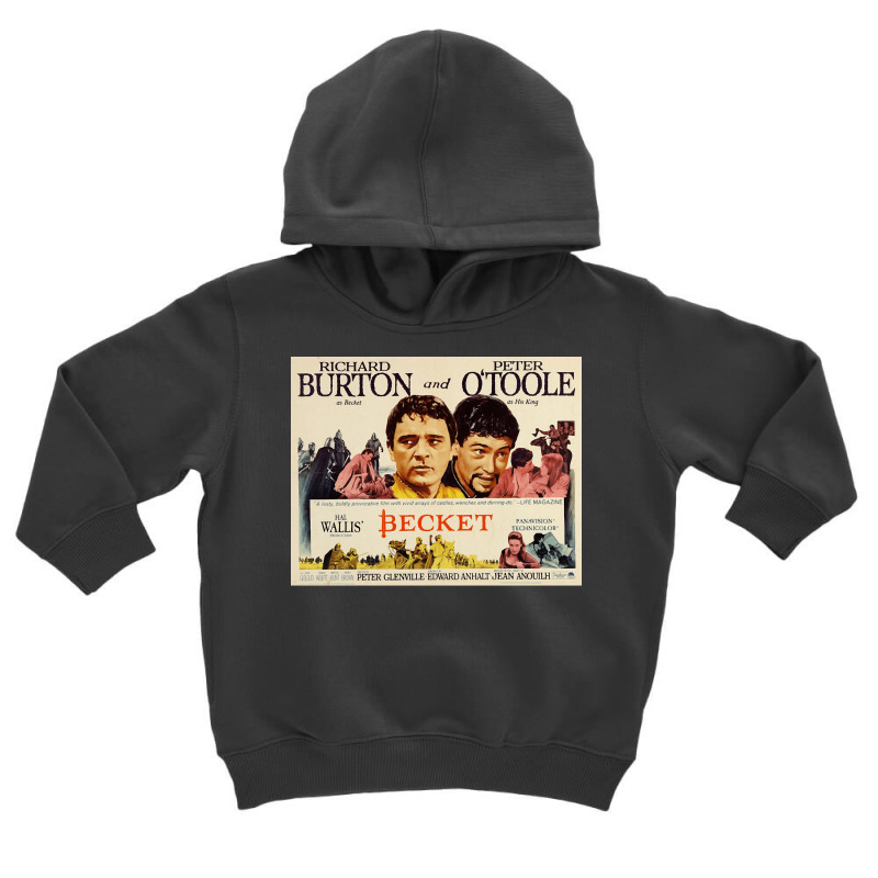 Becket, The Becket, Richard Burton, Peter Otoole, Becket Art, Becket V Toddler Hoodie by SHBNBF7 | Artistshot