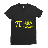 Pi Like A Regular Number But Infinitely Cooler Gifts Ladies Fitted T-shirt | Artistshot