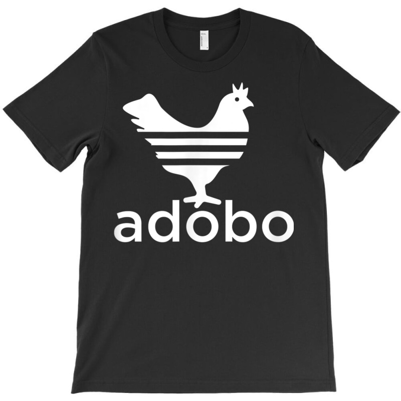 Philippine Chicken Adobo Filipino Best Cuisine Food T Shirt T-Shirt by cm-arts | Artistshot