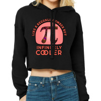 Pi Like A Regular Number But Infinitely Cooler Premium Cropped Hoodie | Artistshot