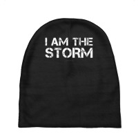 Motivational Tanks. I Am The Storm. Motivation Baby Beanies | Artistshot