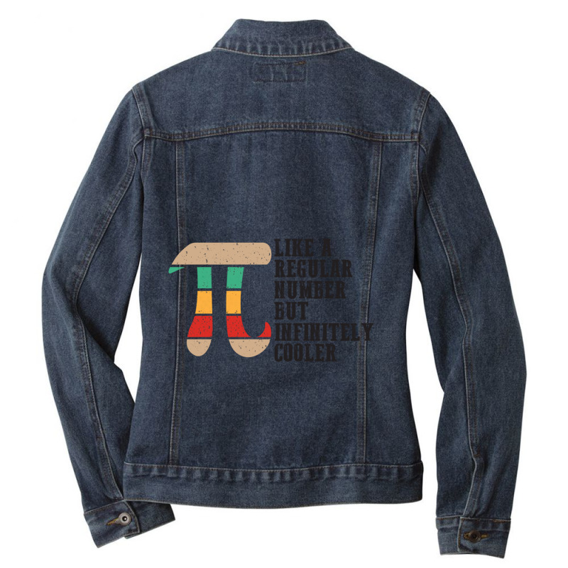 Like A Regular Number But Infinitely Cooler Funny Great Idea For Gift Ladies Denim Jacket by cm-arts | Artistshot