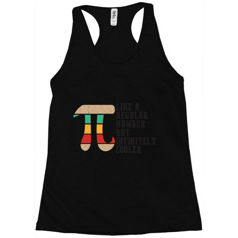 Like A Regular Number But Infinitely Cooler Funny Great Idea For Gift Racerback Tank by cm-arts | Artistshot