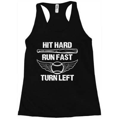 Vintage Hit Hard Run Fast Turn Racerback Tank Designed By Cocoa