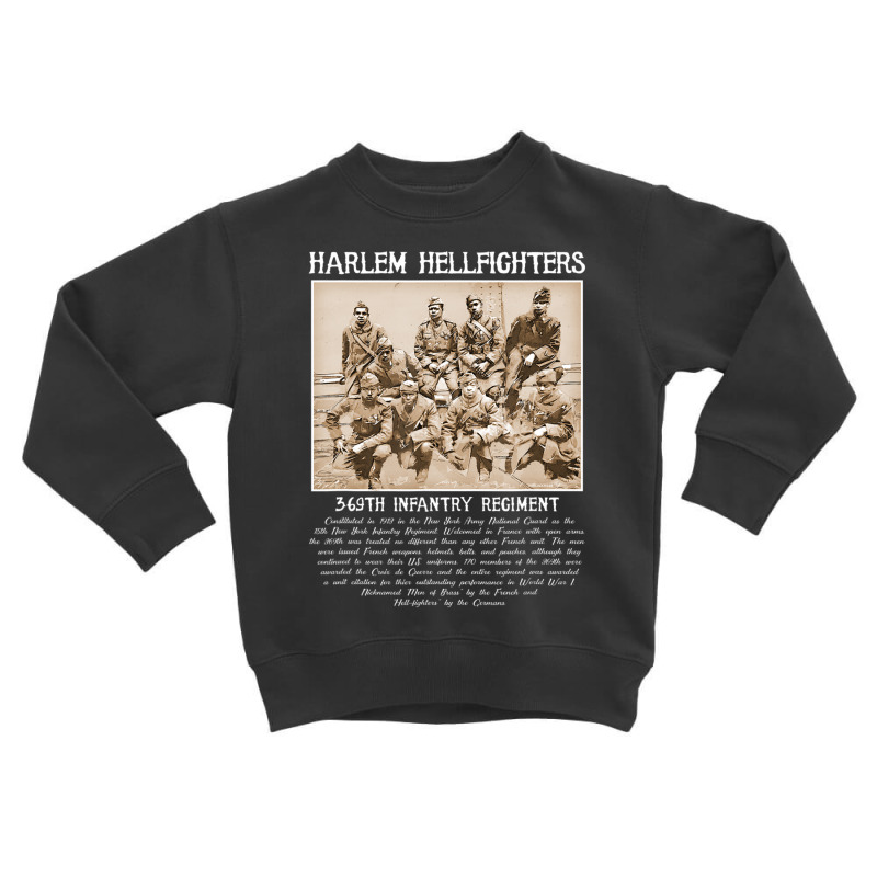 Harlem Hellfighters Vintage Black History Wwi Wwii Military Toddler Sweatshirt by laughingtuy | Artistshot