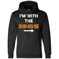 I'm With The Dormouse Easy Cheap Matching Halloween Costume T Shirt Champion Hoodie | Artistshot