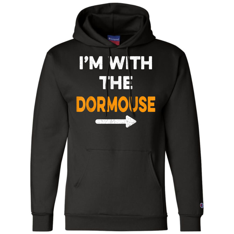 I'm With The Dormouse Easy Cheap Matching Halloween Costume T Shirt Champion Hoodie by cm-arts | Artistshot