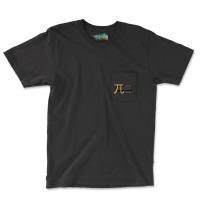 Pi Like A Regular Number But Infinitely Cooler Pocket T-shirt | Artistshot