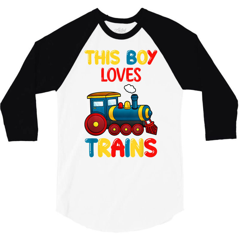 This Boy Loves Trains Locomotives And Wagon! Kid Boys Train T Shirt 3/4 Sleeve Shirt by cm-arts | Artistshot