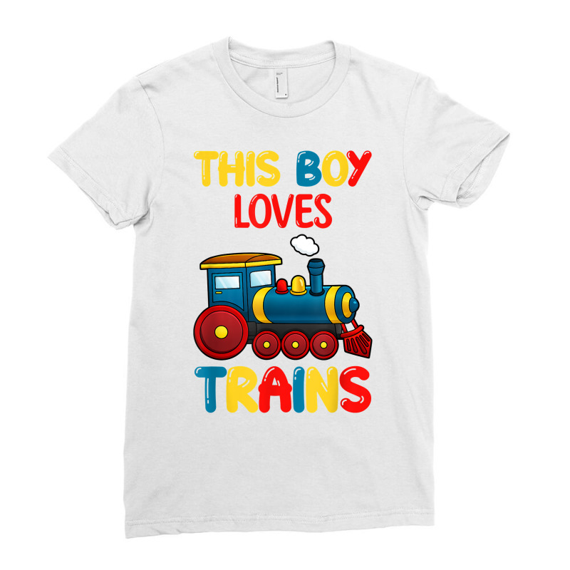 This Boy Loves Trains Locomotives And Wagon! Kid Boys Train T Shirt Ladies Fitted T-Shirt by cm-arts | Artistshot