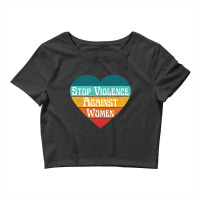 Violence Against Women Crop Top | Artistshot