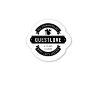 Questlove The Unforgettable Music Lasts Forever Search Twice For Ripmu Sticker | Artistshot