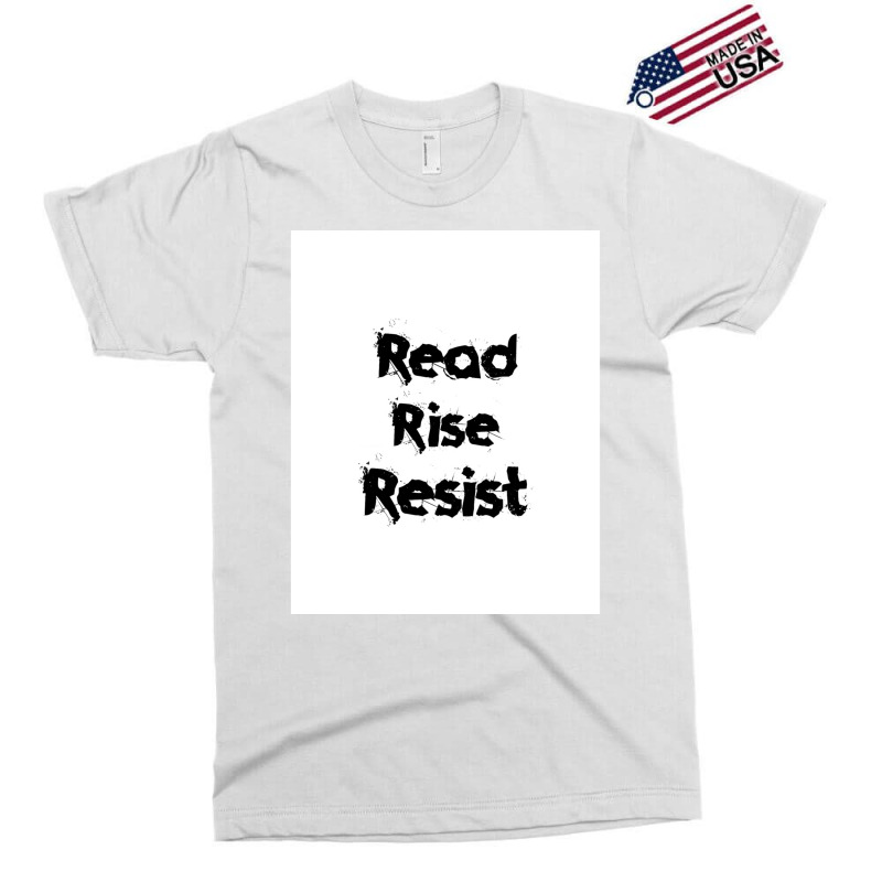 Read Rise Resist Graphic Exclusive T-shirt | Artistshot