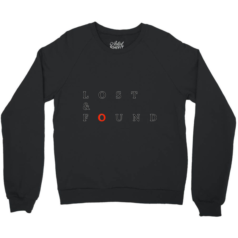 Lost _ Found Crewneck Sweatshirt by ERNIEHERNANDEZ | Artistshot