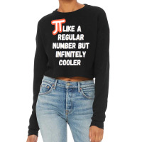 Pi Like A Regular Number But Infinitely Cooler Cropped Sweater | Artistshot