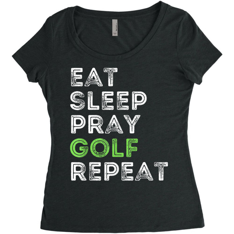 Funny Golf Preacher Pastor Eat Sleep Pray Golf Repeat Women's Triblend Scoop T-shirt by Sombre | Artistshot