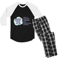 Pi Like A Regular Number But Infinitely Cooler Men's 3/4 Sleeve Pajama Set | Artistshot