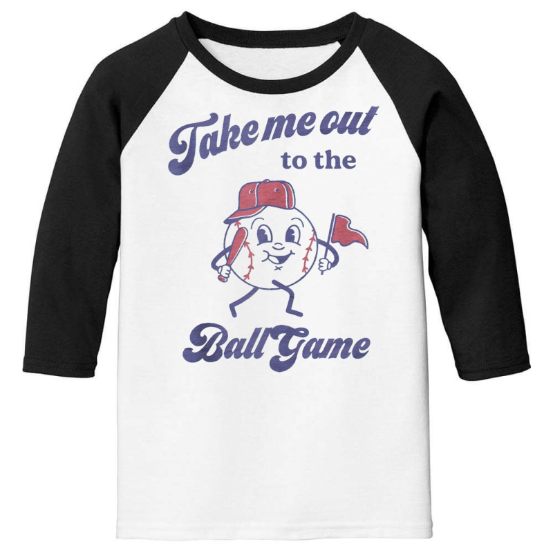 Take Me Out To The Ball Game Baseball Softball Tank Top Youth 3/4 Sleeve | Artistshot