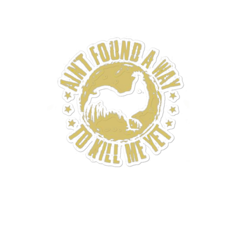 Gold Aint Found A Way Sticker | Artistshot