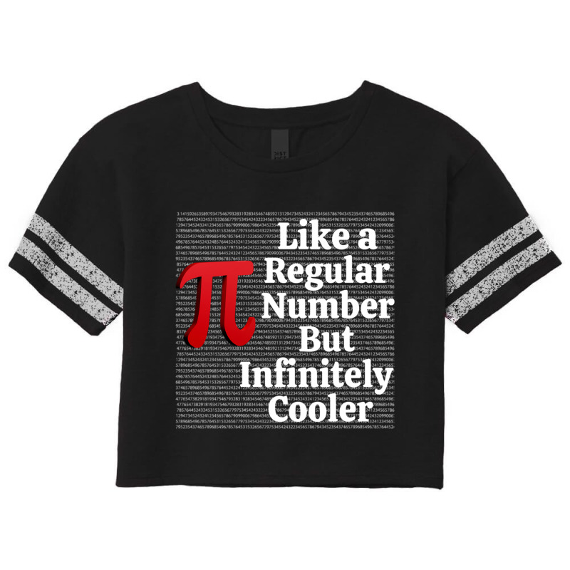 Pi Like A Regular Number But Infinitely Cooler Funny Pie Day Scorecard Crop Tee by cm-arts | Artistshot