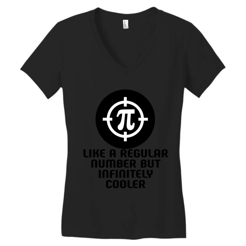 Pi Like A Regular Number But Infinitely Cooler Gifts Women's V-Neck T-Shirt by cm-arts | Artistshot