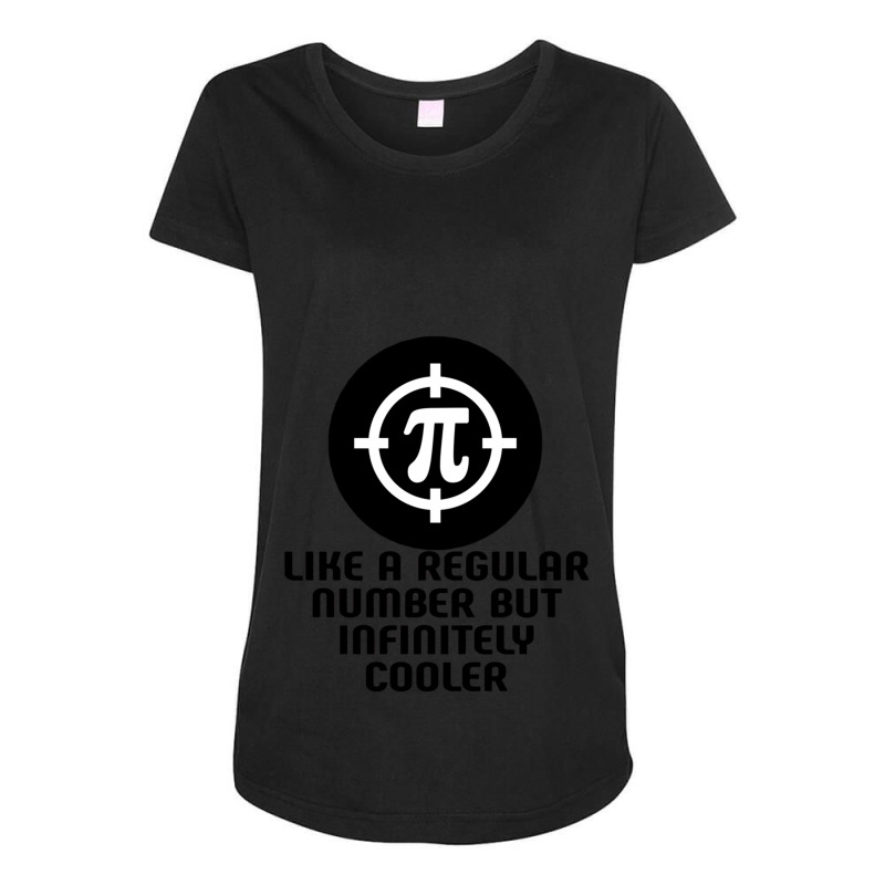 Pi Like A Regular Number But Infinitely Cooler Gifts Maternity Scoop Neck T-shirt by cm-arts | Artistshot