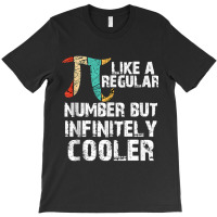 Pi Like A Regular Number But Infinitely Cooler Math Pi Day Tank Top T-shirt | Artistshot