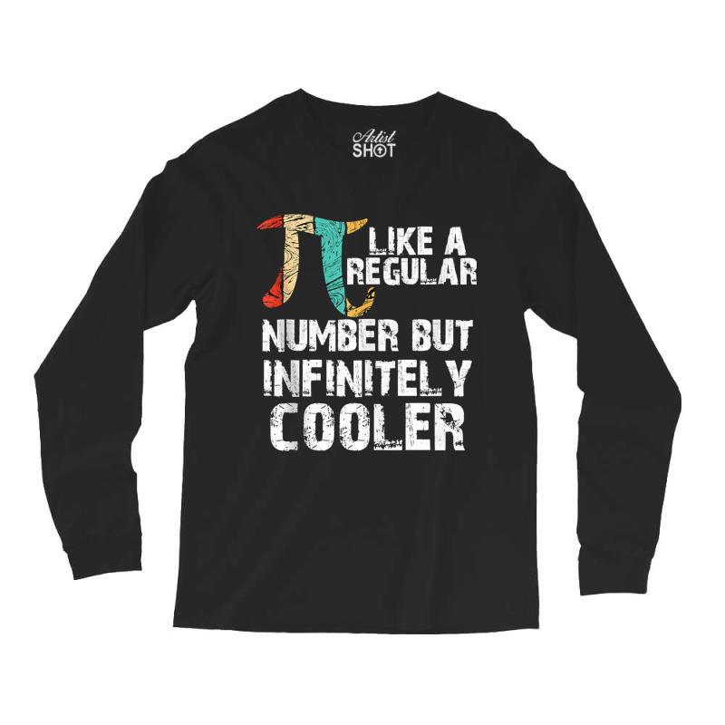 Pi Like A Regular Number But Infinitely Cooler Math Pi Day Tank Top Long Sleeve Shirts | Artistshot