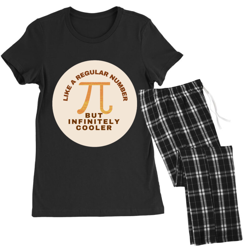 Pi Like A Regular Number But Infinitely Cooler,gift For International  Women's Pajamas Set by cm-arts | Artistshot