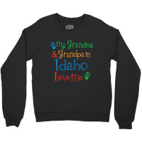 Kids Idaho Grandma And Grandpa Love Me Crewneck Sweatshirt | Artistshot