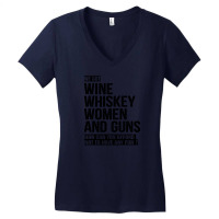 Wine Whiskey Women And Guns Women's V-neck T-shirt | Artistshot