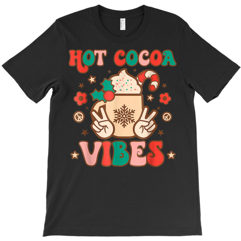 Groovy Hot Cocoa Vibes Hippie Xmas Merry Christmas Pajamas T Shirt T-Shirt by naeqozhuhaso | Artistshot