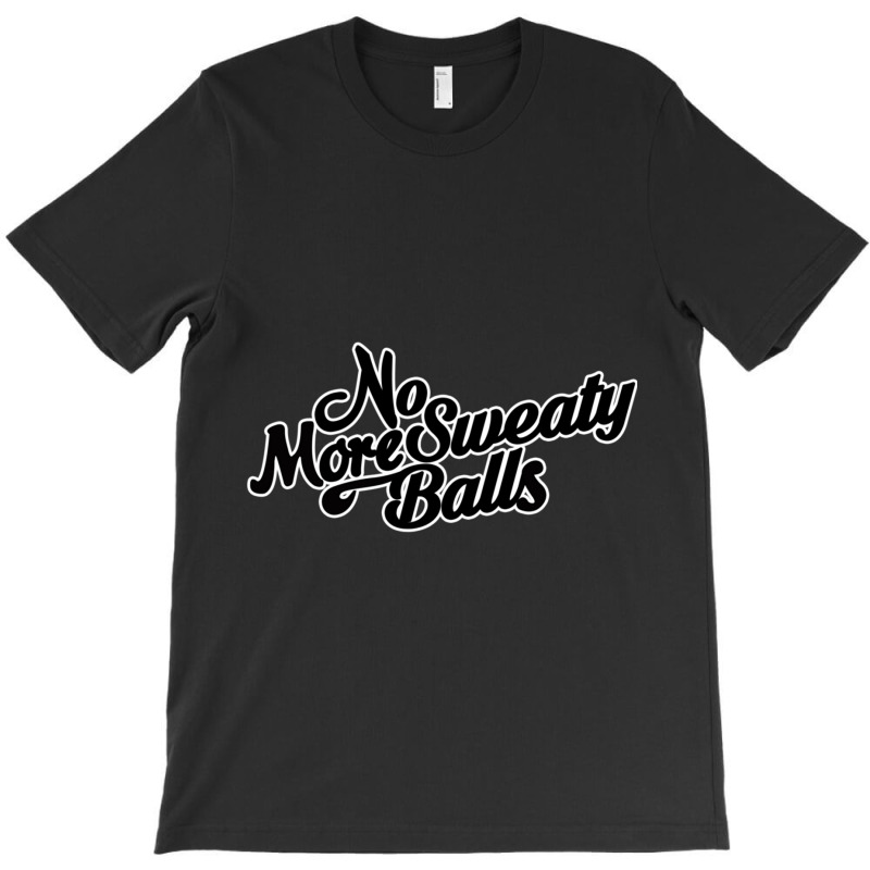 Bill Burr - No More Sweaty Balls T-shirt | Artistshot