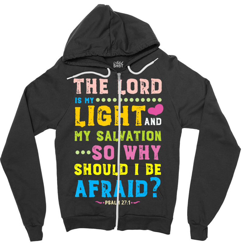 Psalm 27 1 Bible Cute Scripture Quote Kids Christian Zipper Hoodie by Min01 | Artistshot