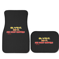 Bill Burr Eh, $! It. Say It. See What Happens. Full Set Car Mats | Artistshot