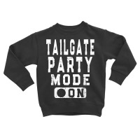 Vintage Tailgate Party Mode On   Tailgating Game T Shirt Toddler Sweatshirt | Artistshot