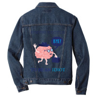 Everyone Is Entitled To Be An Idiot Men Denim Jacket | Artistshot