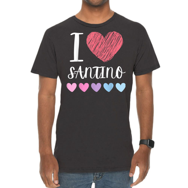 I Love Santino Personalized Name Cool Birthday Party T Shirt Vintage T-shirt | Artistshot