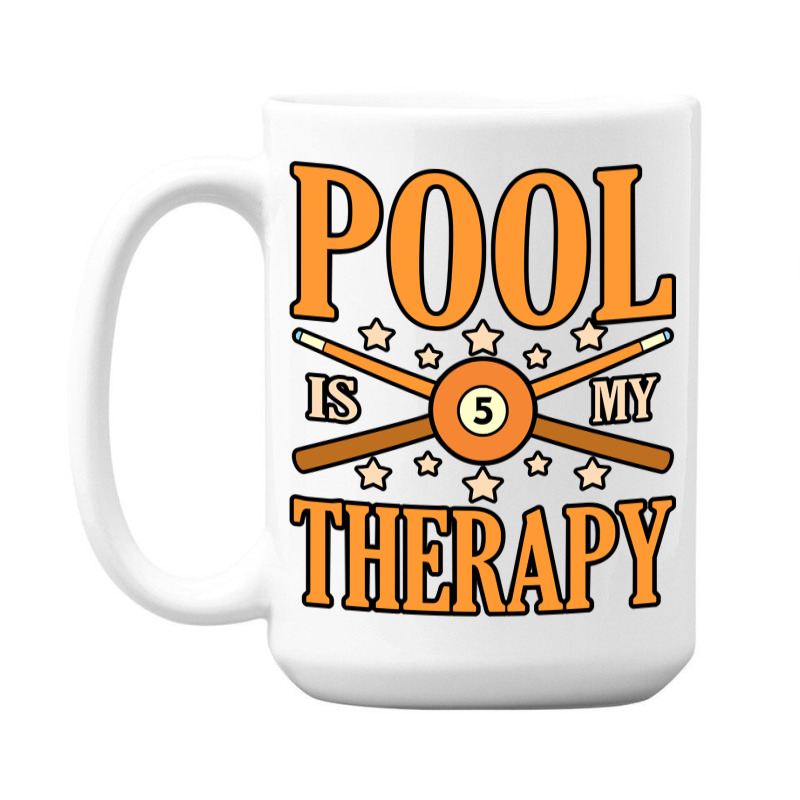 Pool Is My Therapy Billiards Snooker Sports Player Graphic Pullover Ho 15 Oz Coffee Mug | Artistshot