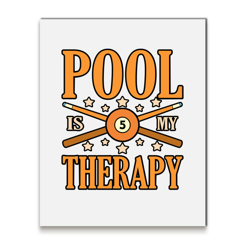 Pool Is My Therapy Billiards Snooker Sports Player Graphic Pullover Ho Metal Print Vertical | Artistshot