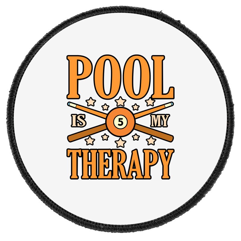 Pool Is My Therapy Billiards Snooker Sports Player Graphic Pullover Ho Round Patch | Artistshot