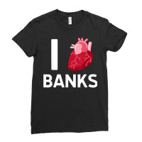 I Love Banks Boyfriend Human Heart Cute Birthday Family T Shirt Ladies Fitted T-shirt | Artistshot