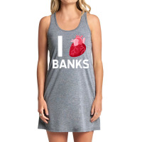 I Love Banks Boyfriend Human Heart Cute Birthday Family T Shirt Tank Dress | Artistshot