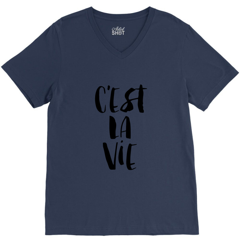 C'est La Vie V-neck Tee | Artistshot